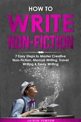 Book cover of How to Write Non-Fiction by Jaiden Pemton