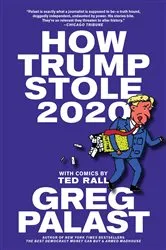 Book cover of How Trump Stole 2020 by Greg Palast