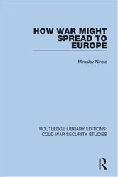 Book cover of How War Might Spread to Europe by Miroslav Nincic