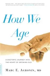 Book cover of How We Age by Marc E. Argonin