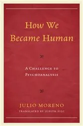 Book cover of How We Became Human by Julio Moreno