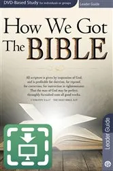 Book cover of How We Got the Bible Leader Guide by Rose Publishing
