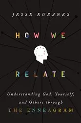 Book cover of How We Relate by Jesse Eubanks