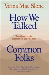 Book cover of How We Talked and Common Folks by Verna Mae Slone