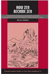 Book cover of How Zen Became Zen by Morten Schlutter