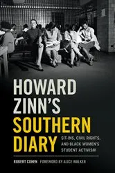 Book cover of Howard Zinn's Southern Diary by Robert Cohen