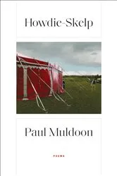 Book cover of Howdie-Skelp by Paul Muldoon