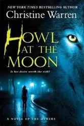 Book cover of Howl at the Moon by Christine Warren