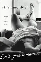 Book cover of How's Your Romance? by Ethan Mordden