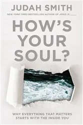 Book cover of How's Your Soul? by Judah Smith