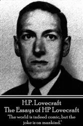Book cover of HP Lovecraft - The Essays of HP Lovecraft by H.P. Lovecraft