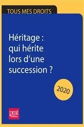 Book cover of Héritage : qui hérite lors d'une succession ? 2020 by Michèle Auteuil