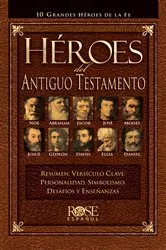 Book cover of Héroes del Antiguo Testamento by Rose Publishing