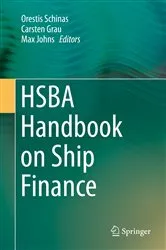 Book cover of HSBA Handbook on Ship Finance by Orestis Schinas