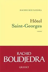 Book cover of Hôtel Saint-Georges by Rachid Boudjedra