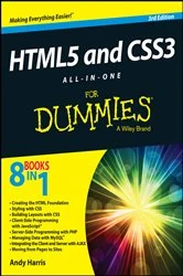 Book cover of HTML5 and CSS3 All-in-One For Dummies (3rd ed.) by Andy Harris