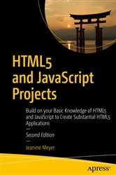 Book cover of HTML5 and JavaScript Projects (2nd ed.) by Jeanine Meyer
