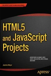 Book cover of HTML5 and JavaScript Projects by Jeanine Meyer