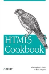Book cover of HTML5 Cookbook by Christopher Schmitt