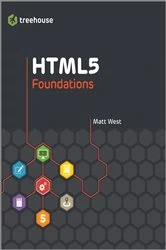 Book cover of HTML5 Foundations by Matt West