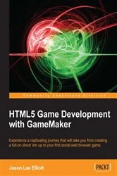 Book cover of HTML5 Game Development with GameMaker by Jason Lee Elliott