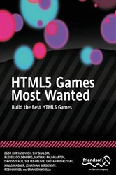 Book cover of HTML5 Games Most Wanted by Egor Kuryanovich