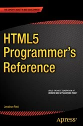 Book cover of HTML5 Programmer's Reference by Jonathan Reid