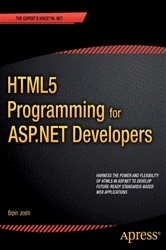 Book cover of HTML5 Programming for ASP.NET Developers by Bipin Joshi