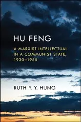 Book cover of Hu Feng by Ruth Y. Y. Hung