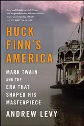 Book cover of Huck Finn's America by Andrew Levy