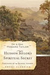 Book cover of Hudson Taylor's Spiritual Secret by Dr Howard Taylor