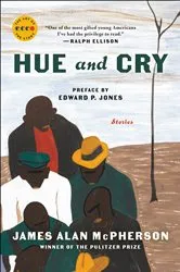 Book cover of Hue and Cry by James Alan McPherson