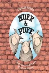 Book cover of Huff & Puff by Claudia Rueda