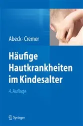 Book cover of Häufige Hautkrankheiten im Kindesalter (4th ed.) by Dietrich Abeck