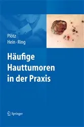 Book cover of Häufige Hauttumoren in der Praxis by Sabine G. Plötz