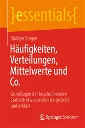 Book cover of Häufigkeiten, Verteilungen, Mittelwerte und Co. by Rüdiger Stegen