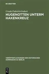 Book cover of Hugenotten unterm Hakenkreuz by Ursula Fuhrich-Grubert