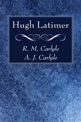 Book cover of Hugh Latimer by Unknown