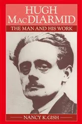 Book cover of Hugh MacDiarmid by Nancy K. Gish