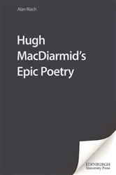 Book cover of Hugh MacDiarmid's Epic Poetry by Alan Riach