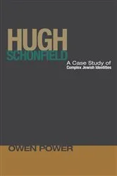 Book cover of Hugh Schonfield by Owen Power