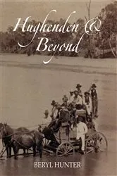 Book cover of Hughenden & Beyond by Beryl Hunter