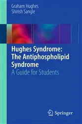 Book cover of Hughes Syndrome: The Antiphospholipid Syndrome by Unknown