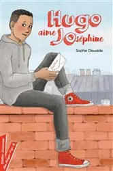 Book cover of Hugo aime Jo(séphine) by Sophie Dieuaide