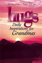 Book cover of Hugs Daily Inspirations for Grandmas by Howard Books