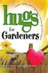 Book cover of Hugs for Gardeners by Dawn M. Brandon