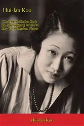 Book cover of Hui-lan Koo [Madame Wellington Koo] by Hui-lan Koo