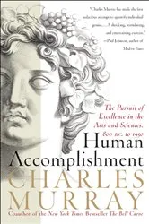 Book cover of Human Accomplishment by Charles Murray
