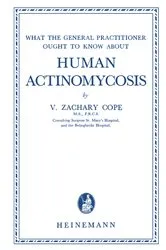 Book cover of Human Actinomycosis by V. Zachary Cope