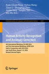 Book cover of Human Activity Recognition and Anomaly Detection by Kuan-Chuan Peng